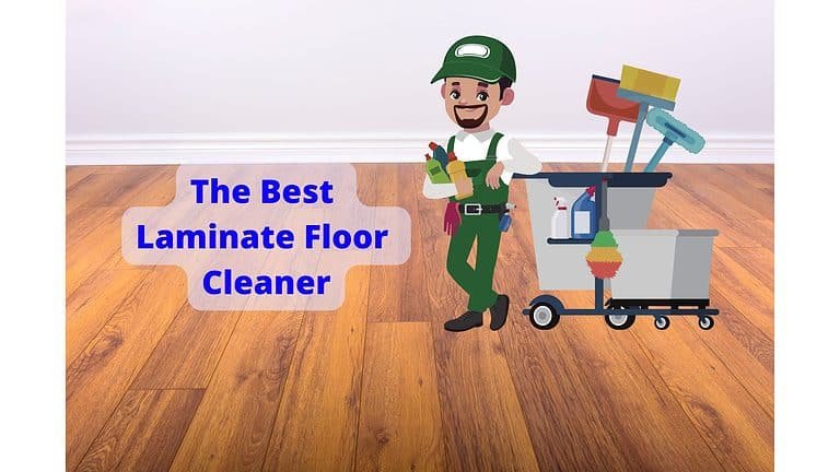 The Best Laminate Floor Cleaner – UK top 5