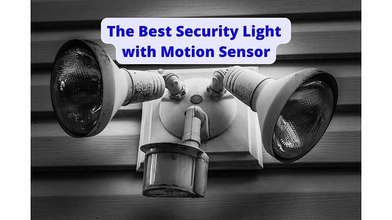 The Best Security Light with Motion Sensor UK – our top 5