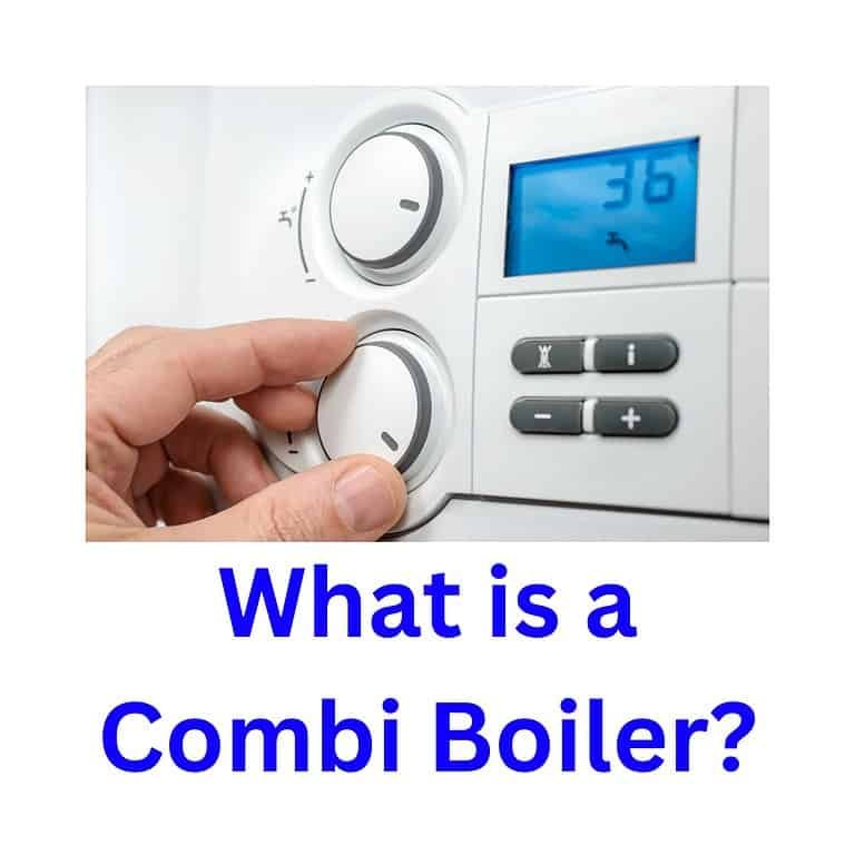 Unlocking the Secrets of Home Heating: What is a Combi Boiler and How Does It Work?