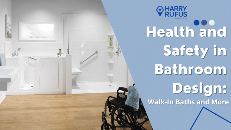 Health and Safety in Bathroom Design: Walk In Baths and More